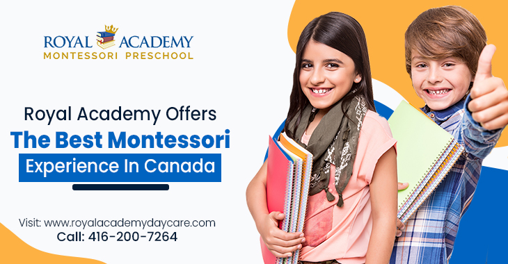 Royal Academy Offers The Best Montessori Experience In Canada